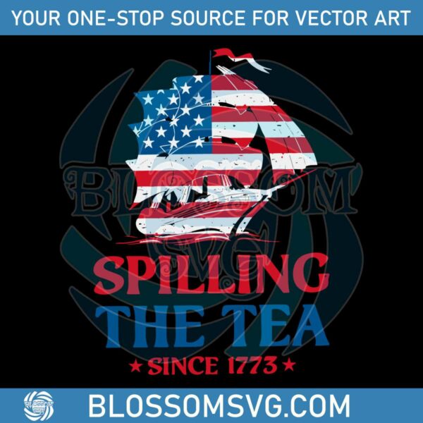 spilling-the-tea-since-1773-patriotic-usa-svg-graphic-design-files
