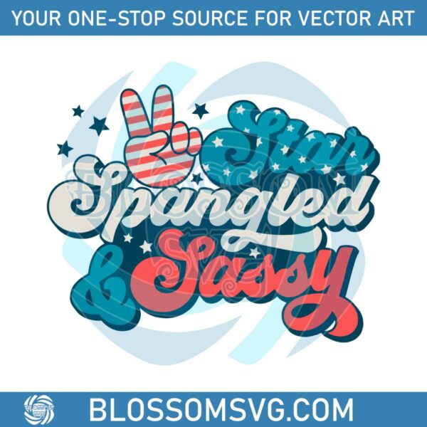 star-spangled-and-sassy-svg-funny-4th-of-july-svg-graphic-design-file