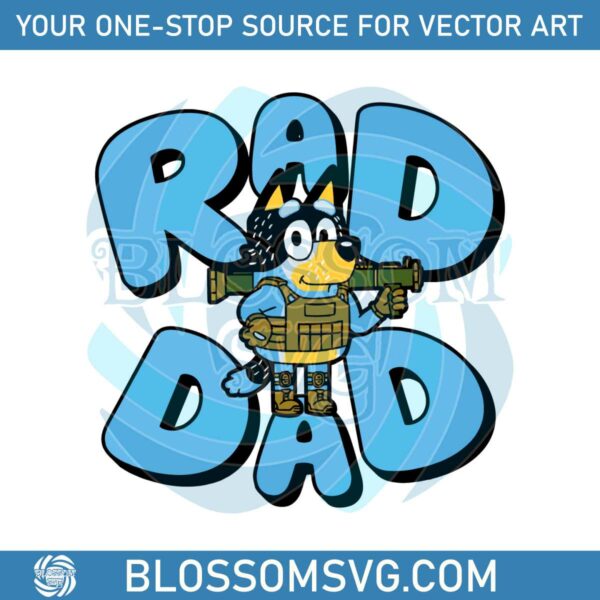 father-day-bluey-rad-dad-best-svg-cutting-digital-files