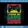 vintage-juneteenth-african-american-funny-gamer-quote-svg