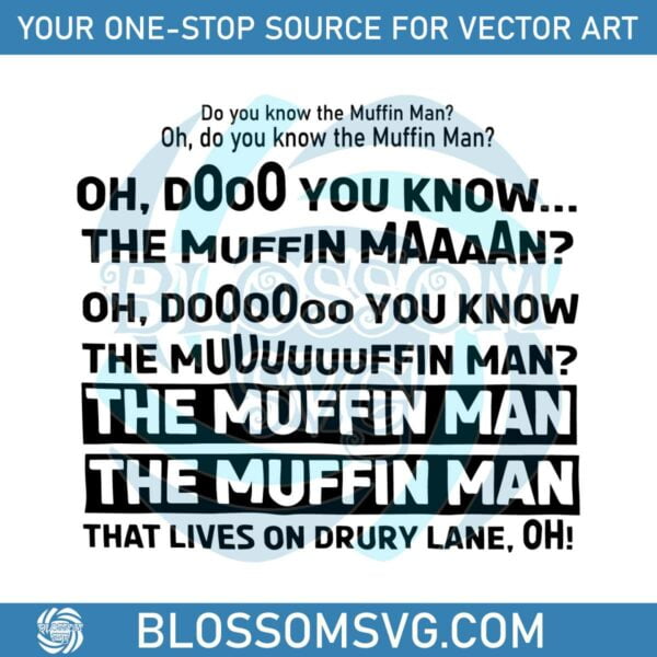 do-you-know-the-muffin-man-svg-graphic-design-files