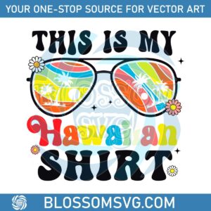 Retro This Is My Hawaiian Aloha Vacation SVG Graphic Design Files