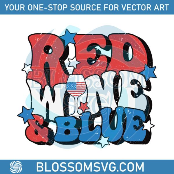 Red Wine And Blue 4th Of July Svg Graphic Design Files