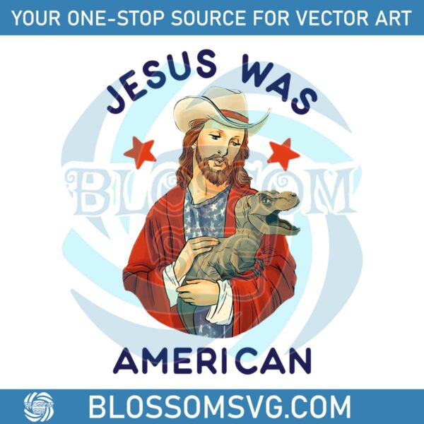 Jesus Was American 4th Of July PNG Sublimation Design