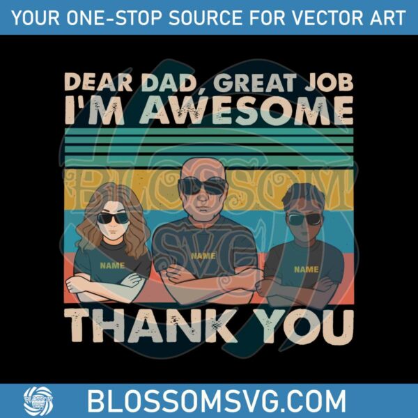 personalized-dear-dad-great-job-we-are-awesome-thank-you-svg