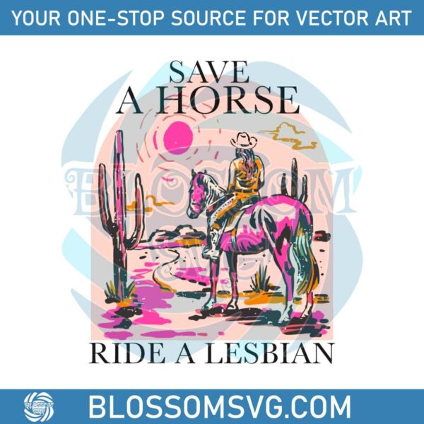 save-a-horse-ride-a-lesbian-svg-graphic-design-files