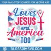 loves-jesus-and-america-too-christian-svg-graphic-design-files