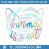 karma-is-a-cat-midnights-taylor-swift-svg-graphic-design-file