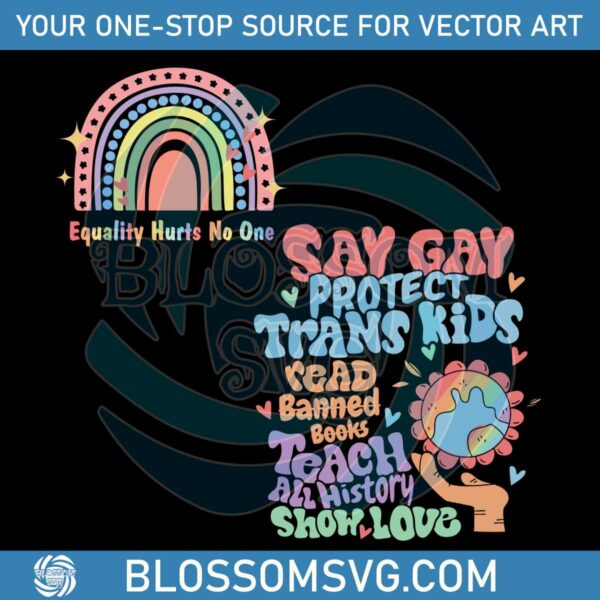 say-gay-protect-trans-kids-lgbt-svg-graphic-design-files