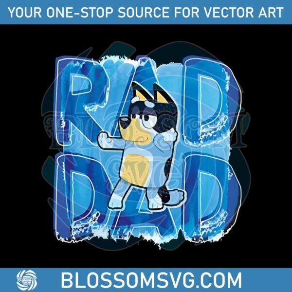 rad-dad-bluey-rad-like-dad-png-silhouette-sublimation-files