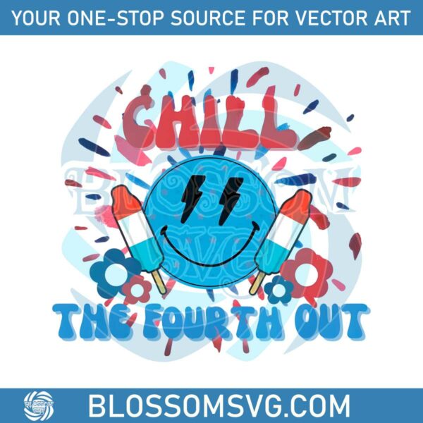 chill-the-fourth-out-4th-of-july-patriotic-summer-svg-cutting-file