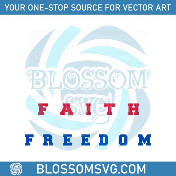 faith-family-freedom-4th-of-july-svg-graphic-design-files