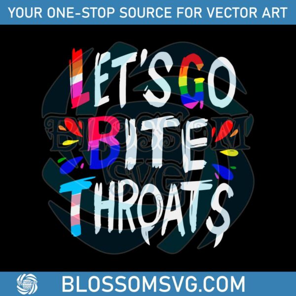 let-go-bite-throats-pride-svg-cutting-digital-file