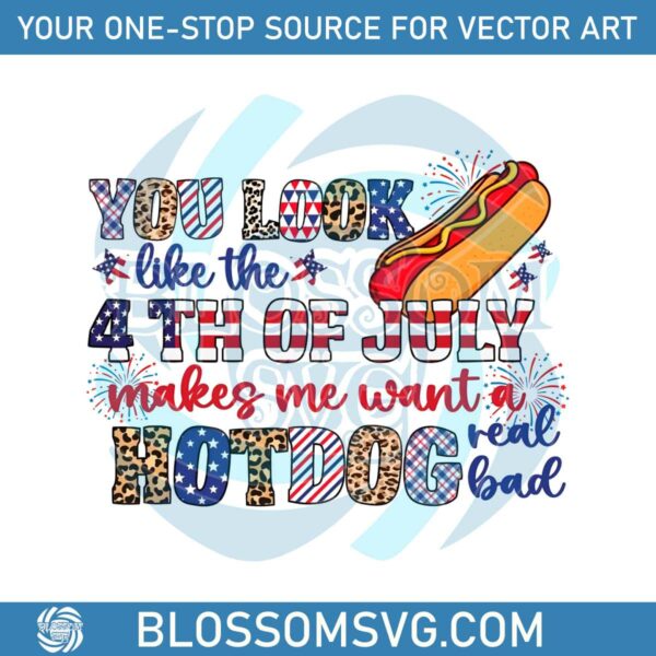 you-look-like-the-4th-of-july-png-funny-hot-dog-real-bad-png-file