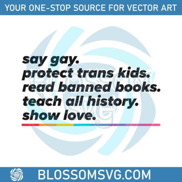 say-gay-protect-trans-kids-svg-pride-month-svg-cutting-file