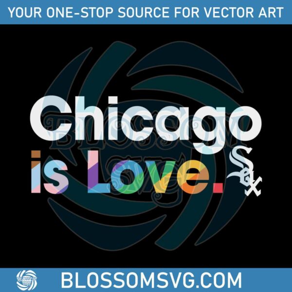 chicago-white-sox-is-love-city-pride-svg-mlb-pride-svg-file
