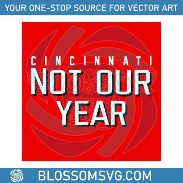 cincinnati-reds-not-our-year-mlb-svg-graphic-design-file