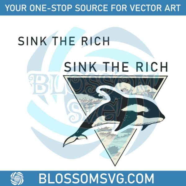 sink-the-rich-orca-attacks-svg-orca-lover-svg-digital-file