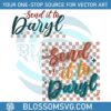 send-it-to-daryl-svg-lala-kent-tom-sandoval-raquel-svg-file