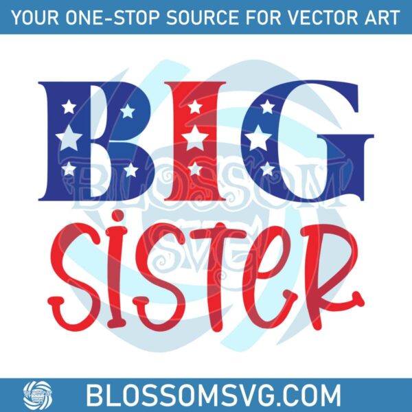 4th-of-july-big-sister-svg-american-flag-svg-digital-file