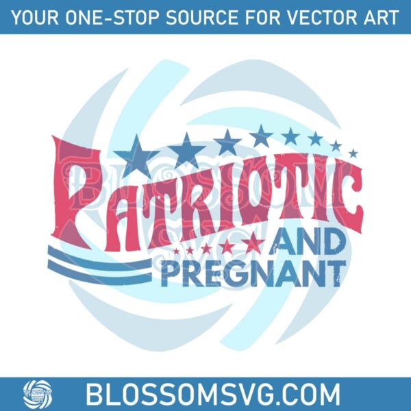 patriotic-and-pregnant-svg-happy-4th-of-july-svg-digital-file