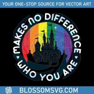 disney-pride-makes-no-difference-who-you-are-svg-digital-file