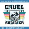 cruel-summer-taylor-vacay-mode-2023-svg-digital-cricut-file