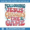 following-jesus-changes-the-game-svg-vbs-crew-2023-svg