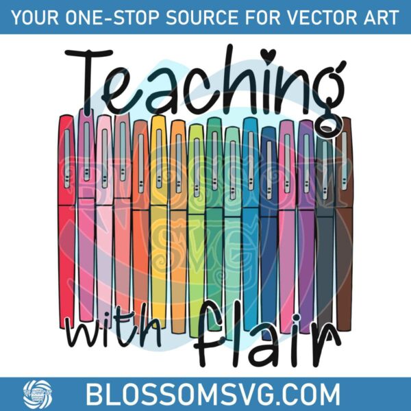 Teaching With Flair Back To School SVG Cutting Digital File