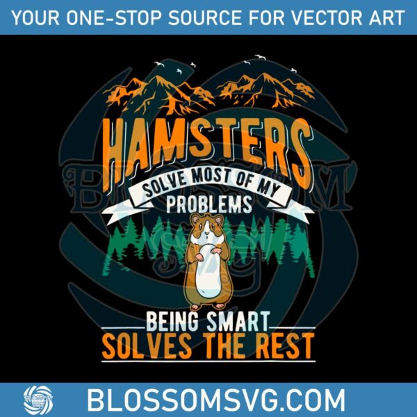 hamsters-solve-most-of-my-problems-being-smart-solves-the-rest-svg