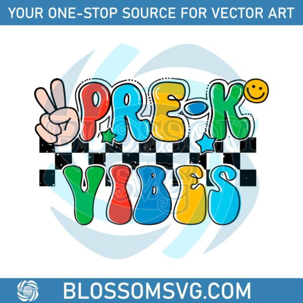 Pre K Vibes SVG Back To School SVG Cutting Digital File