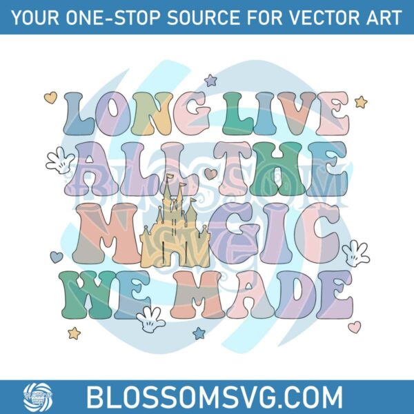 long-live-all-the-magic-we-made-svg-speak-now-svg-file