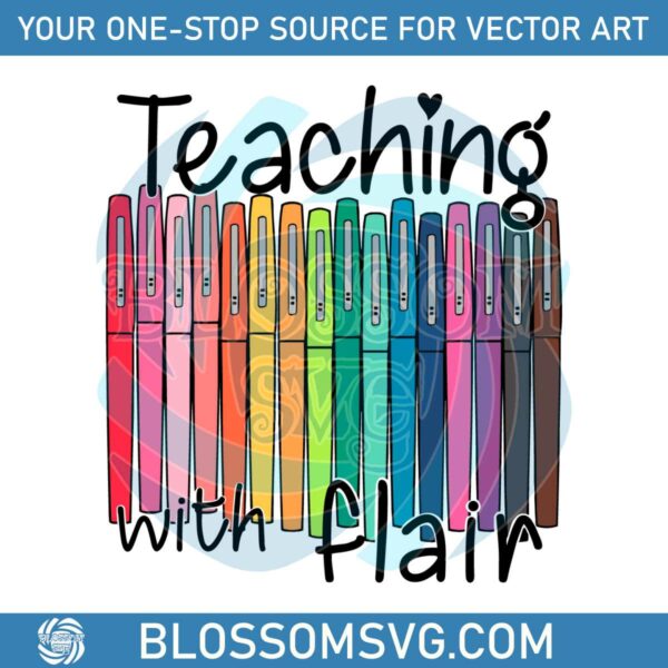 Teaching With Flair SVG Teacher Gift SVG Digital Cricut File
