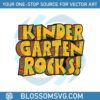 kindergarten-rocks-back-to-school-svg-graphic-design-file