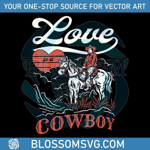 Kelsea Ballerini Love Is A Cowboy SVG Silhouette Cricut Files