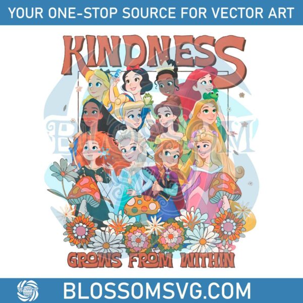 Disney Princess PNG Kindness Grows From Within PNG File