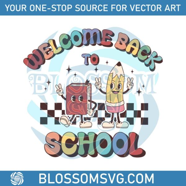 Cute Welcome Back To School SVG Silhouette Cricut Files