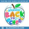 welcome-back-to-school-2023-svg-happy-first-day-of-school-svg