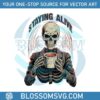 staying-alive-skull-coo-png-funny-skeleton-coffee-lover-png