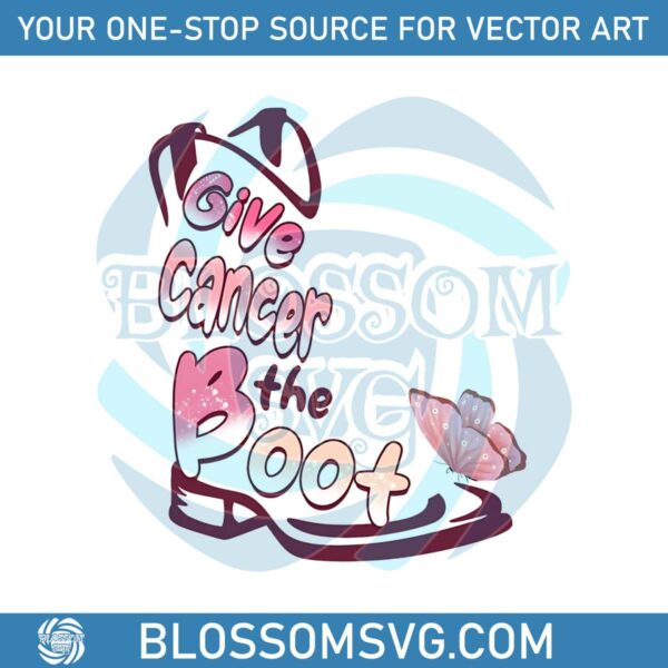 give-cancer-the-boot-vintage-svg-cancer-awareness-png-file