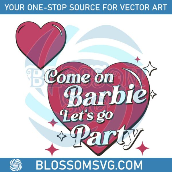 groovy-barbie-come-on-barbie-lets-go-party-svg-digital-files