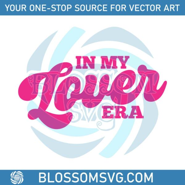 in-my-lover-era-svg-engagement-gift-svg-graphic-design-file