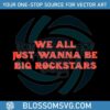 big-rockstars-nickelback-svg-get-rollin-new-album-svg-file