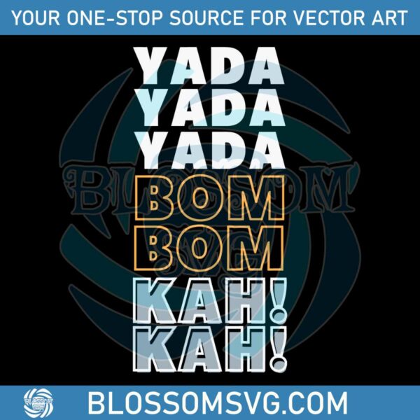 Yada Bom Kah Renaissance Tour SVG Beyonce Concert SVG File