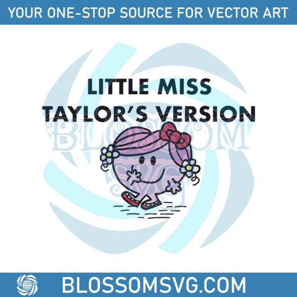 little-miss-taylors-version-svg-taylor-concert-2023-svg-file