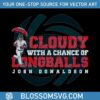 cloudy-with-a-chance-of-longballs-josh-donaldson-svg-file