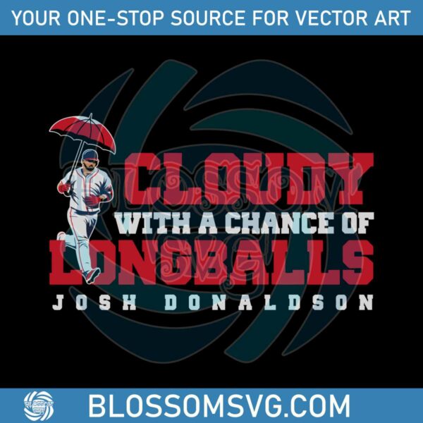cloudy-with-a-chance-of-longballs-josh-donaldson-svg-file