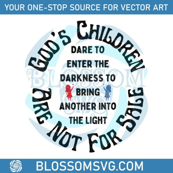 gods-children-are-not-for-sale-svg-sound-of-freedom-svg-file