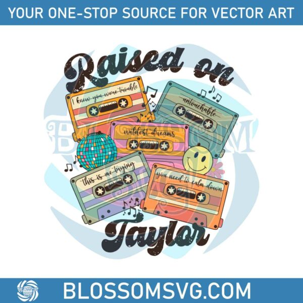 raised-on-taylor-music-svg-taylor-concert-cassette-tape-svg