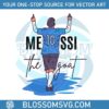 lionel-messi-the-goat-inter-miami-svg-digital-cricut-file